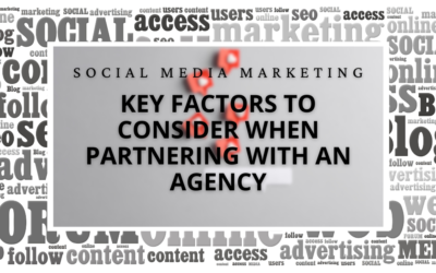 Social Media Marketing: Factors To Consider In Search Of An Agency